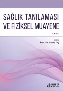 Sağlık Tanılaması ve Fiziksel Muayene ( 4.Baskı )